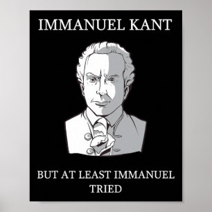Poster Immanuel Kant Funny Filosofia Dizendo Presente