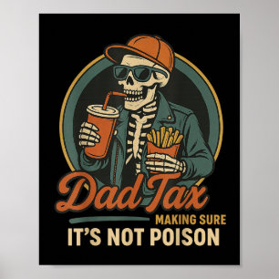 Poster Imposto do Papai Garantindo que Não é Veneno Pai D