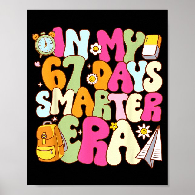 Poster In My 67 Days Smarter Era Teacher 67th Day Of Scho (Frente)