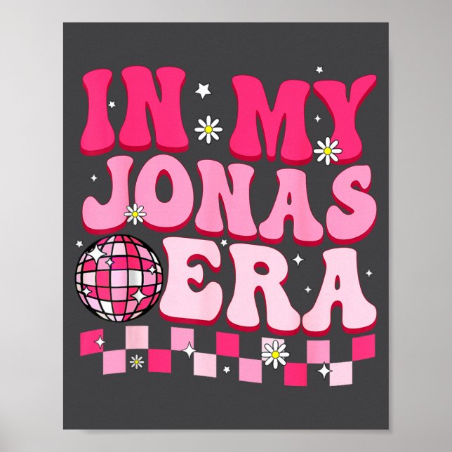 Poster In My Jonas Era Funny Jonas Groovy 80's Men Women  (Frente)
