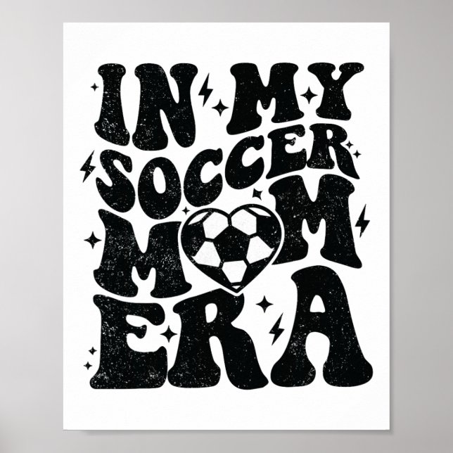 Poster In My Soccer Mom Era Retro Soccer Mama Shirt Mothe (Frente)