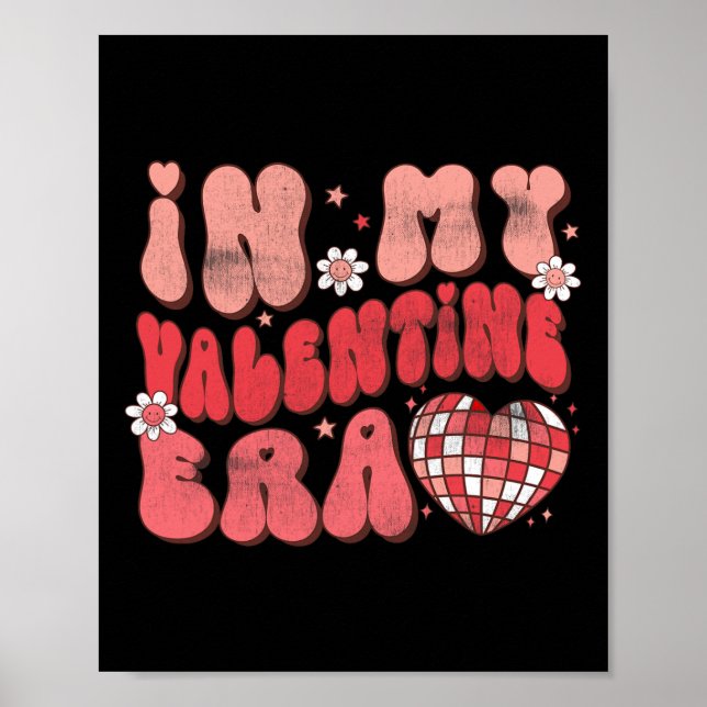 Poster In My Valentine Era Valentine's Day Groovy Love He (Frente)