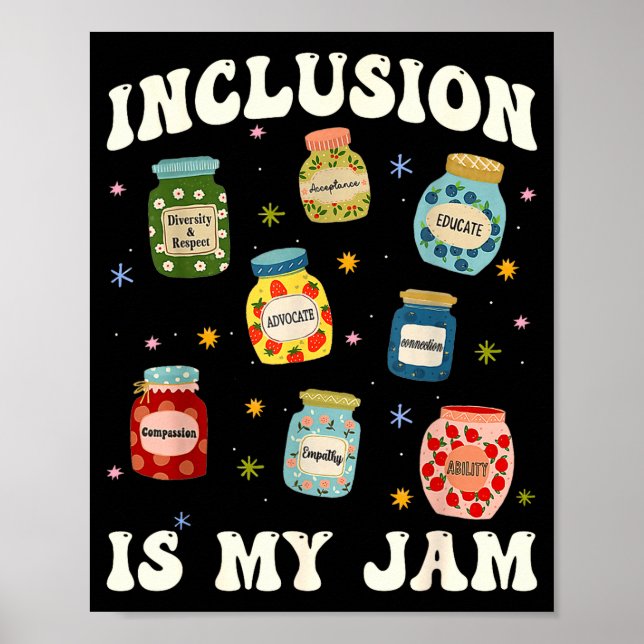 Poster Inclusion Is My Jam Sped Teacher Special Education (Frente)