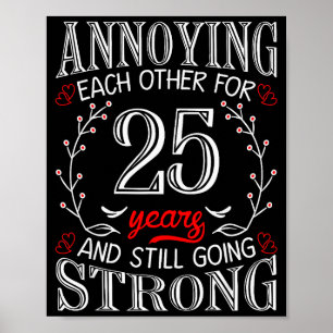 Poster Incomodando Um Ao Outro Por 25 Anos 25º Aniversári