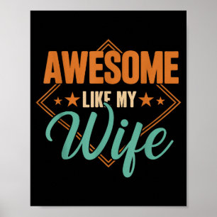 Poster Incrível Como Minha Esposa Dia Dos Pais Engraçado 