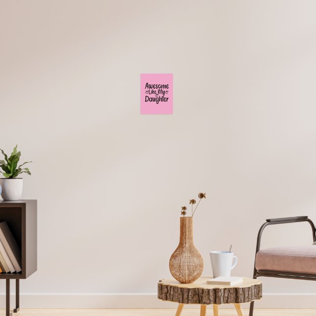 Poster Incrível Como Minha Filha (Sala de Estar 3)