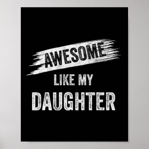 Poster Incrível Como Minha Filha Mãe Pai Dia das Mães Dia