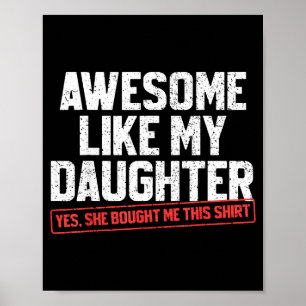 Poster Incrível Como Minha Filha Pai Divertido Papai Mamã