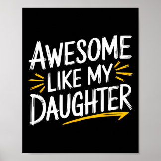 Poster Incrível Como Minha Filha Papai Dia dos Pais