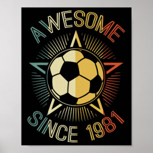 Poster Incrível Desde 1981 Futebol Aniversário Retro Time