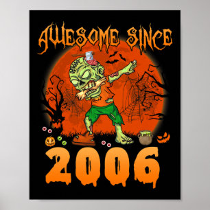 Poster Incrível desde 2006 Halloween 16th Birthday Dabbin