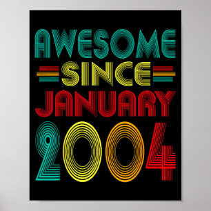 Poster Incrível Desde Janeiro de 2004 Anos 22º Aniversári