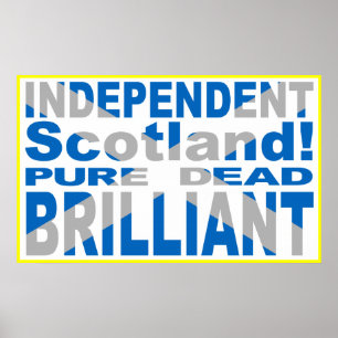 Póster Independent Scotland Puro, Morto, Brilhante