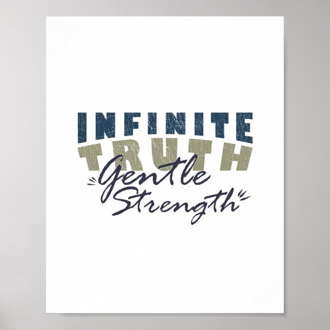 Poster Infinite Truth, Gentle Strength Print (Frente)