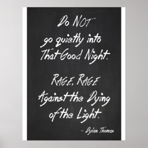 Poster inspirado das citações - Dylan Thomas -