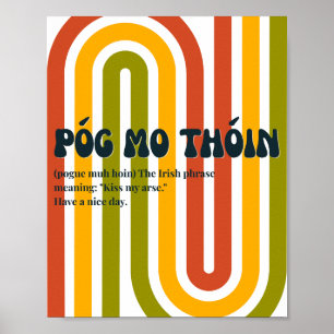 Poster Inspirado nos anos 70, Póg mo thóin irlandês