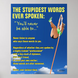 Poster inspirador: As palavras as mais estúpidas