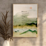 Poster Inspiring Rumi Sweetheart Quote Mountain Scene<br><div class="desc">"Come on Sweetheart Let's Adore One Another Before There is no More You and Me"" against a watercolor mountain landscape." A profound and mindful quote by Rumi,  the legendary philosopher,  mystic,  and ancient poet.  A great gift idea and art treasure for the lover of ancient poetry.</div>