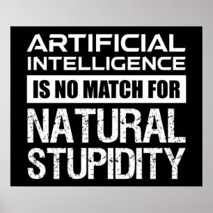 Poster Inteligência Artificial Estupidez Natural Engraçad