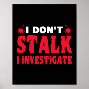 Poster Investigador Paranormal Não Falo que investiguei