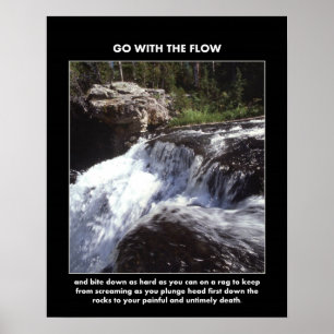 Póster ir com o fluxo e morder o duro que puder