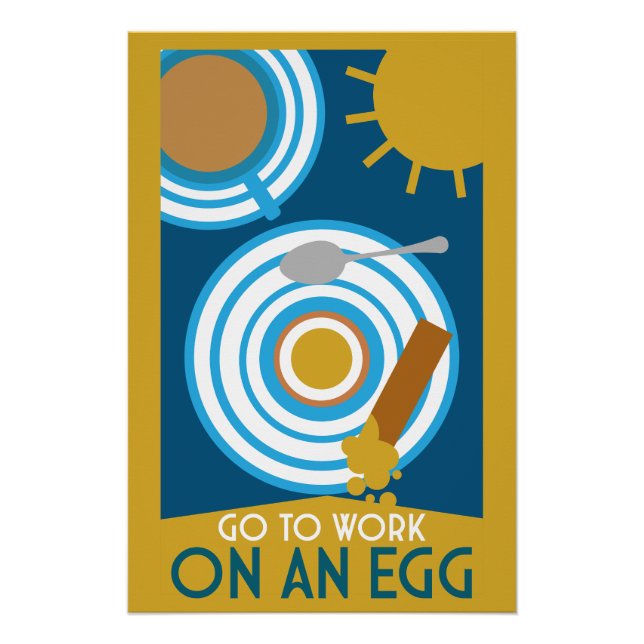 Póster Ir Trabalhar Em Uma Arte De Parede De Ovos (Frente)