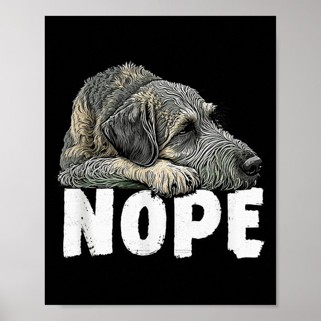 Poster Irish Wolfhound Nope Funny Lazy Pet Dog Cute  (Frente)