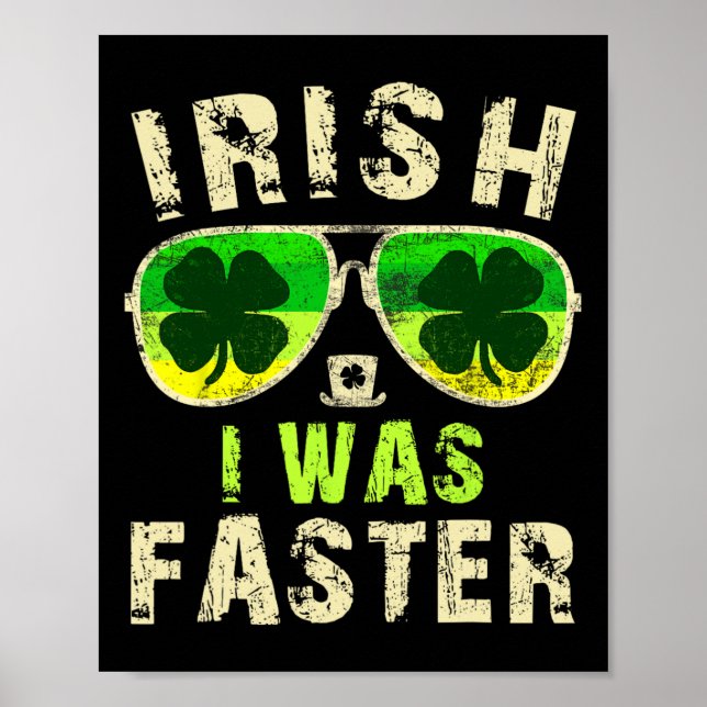 Poster Irlandês Engraçado Eu Era Rua De Corredores Mais R (Frente)