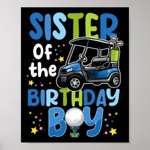 Poster Irmã Do Golfe Garoto De Aniversário Que Pensava Co