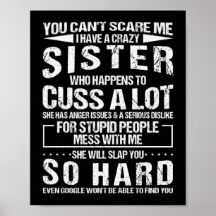 Poster Irmã Louca Que Por Acaso Cussa Muito