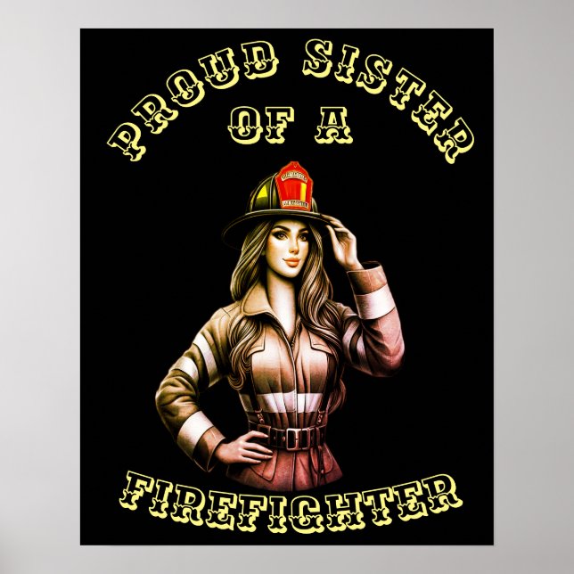 Poster Irmã Orgulhosa De Um FireFighter hi tech (Frente)