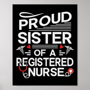 Poster Irmã Orgulhosa De Uma Enfermeira Registrada