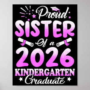 Poster Irmã orgulhosa de uma turma de graduada floral de