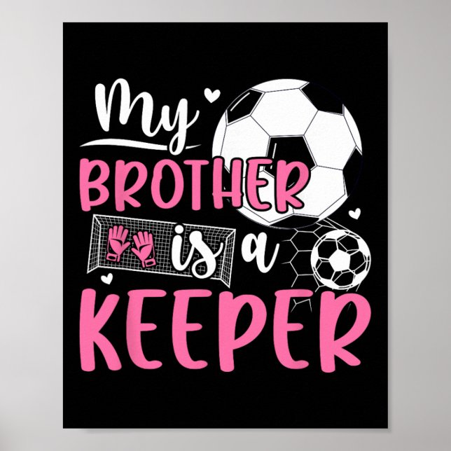 Poster Irmã Orgulhosa Goleira de Futebol de um Goleiro de (Frente)