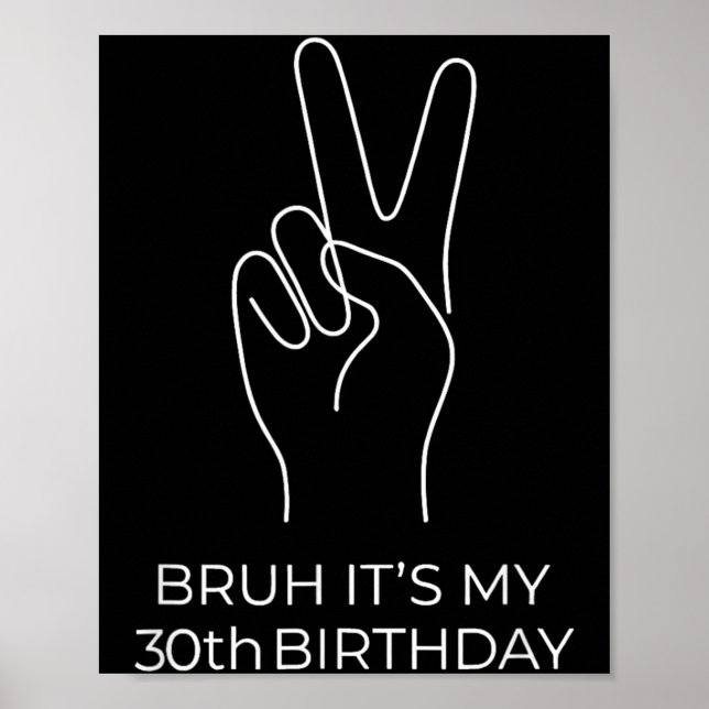 Poster Irmão 30º Aniversário Ano de Idade 30 Meme Engraça (Frente)
