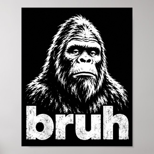 Poster Irmão do Pé Grande, Meme Divertido do Sasquatch, A (Frente)