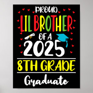 Poster Irmão Lil Orgulhoso De Um Cl De Gradua 2025