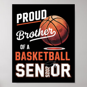 Poster Irmão Orgulhoso De Um Graduado Senior De Basquete