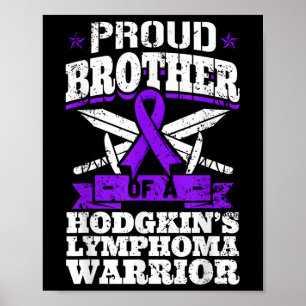 Poster Irmão Orgulhoso De Um Guerreiro De Linfoma Hodgkin