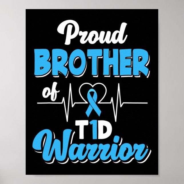 Poster Irmão Orgulhoso De Um Guerreiro T1D Diabetes Diabé (Frente)