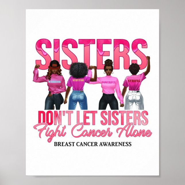 Poster Irmãs Negras Não Deixam Irmãs Combater O Cance Da  (Frente)