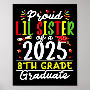 Poster Irmãzinha Orgulhosa Engraçada De Um Formando Da Tu
