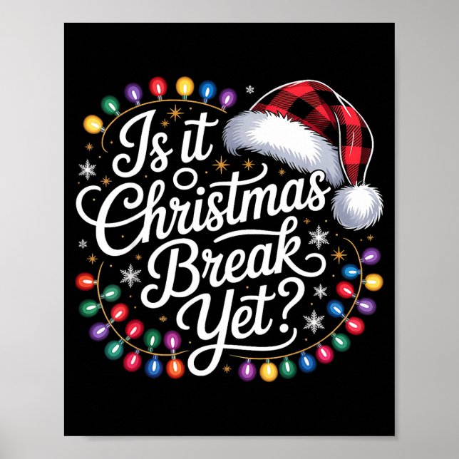 Poster Is It Christmas Break Yet Xmas Lights Red Plaid Sa (Frente)