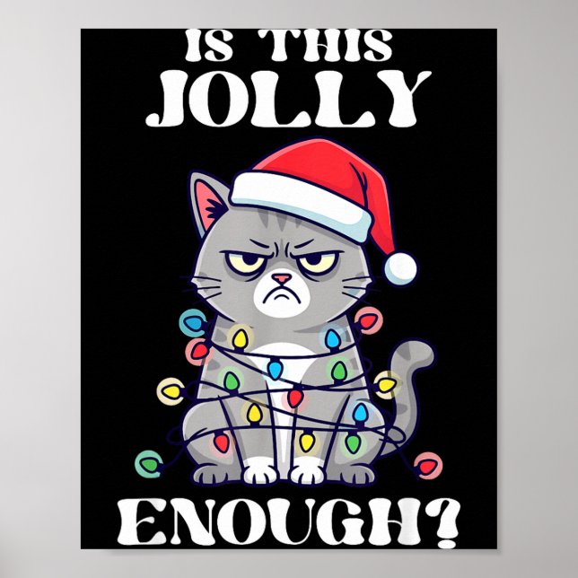 Poster Is This Jolly Enough Tangled Christmas Cat  (Frente)