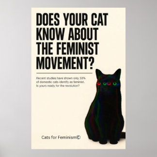 Poster Is Your Cat Ready for the Feminist Movement?