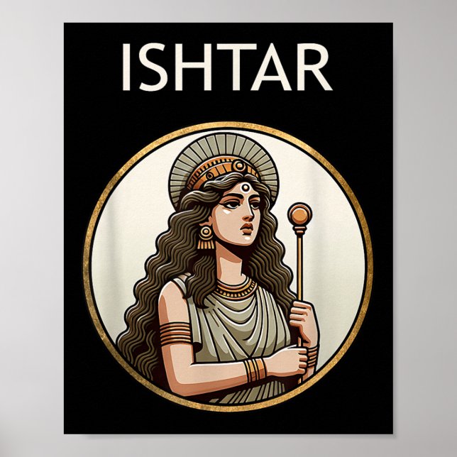 Poster Ishtar Mesopotâmia Deusa Do Amor E Da Guerra (Frente)