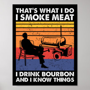 Poster Isso É O Que Eu Faço Defumar Carne Churrasco