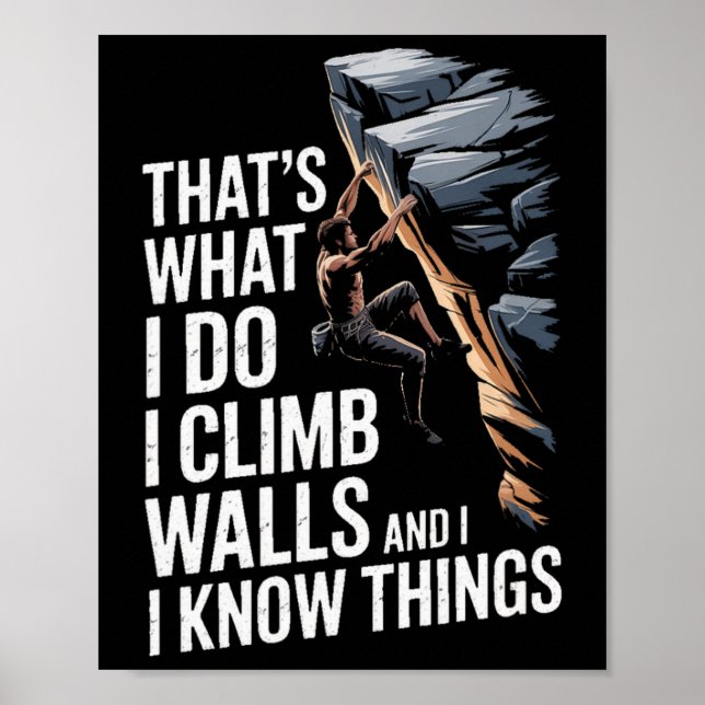 Poster Isso é o que eu faço eu subo paredes e eu sei cois (Frente)