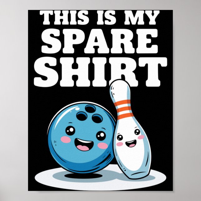 Poster Isso É um Spare de Boliche Funil Boliche Homens Mu (Frente)