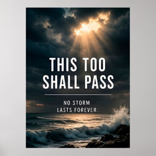 Poster 🌤️ Isso Também Passará Nenhuma Tempestade Dura Pa